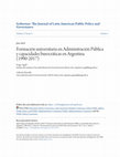 Research paper thumbnail of Formación universitaria en Administración Pública y capacidades burocráticas en Argentina (1990-2017)