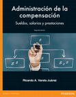 Research paper thumbnail of Administración de la compensación Sueldos, salarios y prestaciones