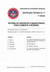 Research paper thumbnail of DIRETORIA DE ATIVIDADES TÉCNICAS INSTRUÇÃO TÉCNICA N. 17 1ª edição SISTEMA DE HIDRANTES E MANGOTINHOS PARA COMBATE A INCÊNDIO