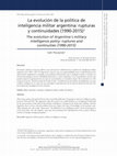 Research paper thumbnail of La evolución de la política de inteligencia militar argentina: rupturas y continuidades (1990-2015)