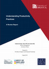 Research paper thumbnail of Understanding Productivity Practices: A Review Report