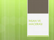 Research paper thumbnail of İNSAN VE MACERASI