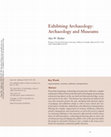 Research paper thumbnail of Exhibiting Archaeology: Archaeology and Museums