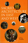 Research paper thumbnail of Sacred Architecture in East and West