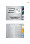 Research paper thumbnail of Publishing without Perishing