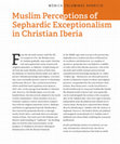 Research paper thumbnail of Muslim Perceptions of Sephardic Exceptionalism in Christian Iberia