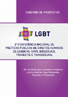 Research paper thumbnail of Produto 2 - Texto-Base da 3ª Conferência Nacional de Políticas Públicas de Direitos Humanos de Lésbicas, Gays, Bissexuais, Travestis e Transexuais (2016)