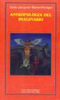 Research paper thumbnail of ANTROPOLOGÍA DEL IMAGINARIO, Jean-Jacques Wunenburger