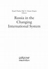 Research paper thumbnail of Russia in the Changing International System