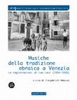 Research paper thumbnail of Il suono del 'melting pot'. I canti sinagogali di Venezia e le registrazioni di Leo Levi (1954-1959)