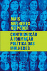 Research paper thumbnail of MAIS MULHERES NO PODER Contribuicao a formacao politica das mulheres