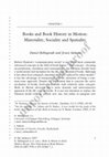 Research paper thumbnail of Daniel Bellingradt / Jeroen Salman: Books and Book History in Motion. Materiality, sociality and spatiality, in: Books in Motion in Early Modern Europe. Beyond Production, Circulation and Consumption, eds. Daniel Bellingradt, Jeroen Salman, Paul Nelles, Basingstoke 2017, 1-11.