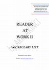 Research paper thumbnail of READER AT WORK II VOCABULARY LIST 
(DICTIONARY OF READER AT WORK II)