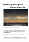 Research paper thumbnail of Wind Energy Development, Conflict & Resistance: An Interview with Alexander Dunlap by Mariel Aguilar-Støen