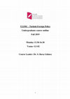 Research paper thumbnail of ULI301 -Turkish Foreign Policy - Undergraduate course outline Fall 2019 (İzmir Katip Çelebi University)