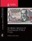 Research paper thumbnail of Routledge Handbook of Psychoanalytic Political Theory