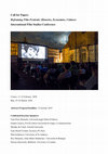 Research paper thumbnail of Call for papers - Reframing Film Festivals: Histories, Economies, Cultures