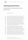 Research paper thumbnail of JOURNAL ARTICLE: Collecting Colonial Nature: European Naturalists and the Netherlands Indies in the Early Nineteenth Century (OPEN ACCESS)