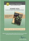 Research paper thumbnail of "Ahmed Rıza: Bir Jön Türk Lideri", Çankaya Üniversitesi İktisadi ve İdari Bilimler Fakültesi, Ankara, 10 Mayıs 2013.