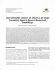 Research paper thumbnail of User Generated Content on Sikkim as an Image Formation Agent: A Content Analysis of Travel Blogs