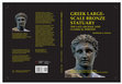 Research paper thumbnail of Greek Large-Scale Bronze Statuary: The Late Archaic and Classical Periods