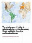 Research paper thumbnail of The challenges of cultural relations between the European Union and Latin America and the Caribbean