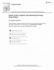 Research paper thumbnail of Queer, Brown, Migrant: Documenting the Hong Kong ‘Helper’