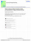 Research paper thumbnail of Fake it until you make it": business model conceptualization in digital entrepreneurship