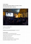 Research paper thumbnail of Reframing Film Festivals: Histories, Economies, Cultures. CFP [ITA] -