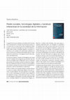 Research paper thumbnail of Reseña del libro "Redes sociales, tecnologías digitales y narrativas interactivas en la sociedad de la información", de Javier Sierra-Sánchez y José María Lavín.