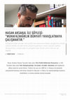 Research paper thumbnail of Hasan Aksakal ile Söyleşi: "Muhafazakârlık Dünyayı Yavaşlatmaya Çalışmaktır", EK Dergi: Eleştirel Kültür, 20/10/2019