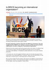 Research paper thumbnail of Is BRICS becoming an international organisation