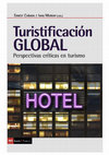 Research paper thumbnail of « Rematerializar los estudios turísticos », in Cañada & Murray (eds.), Turistificación global. Perspectivas críticas en turismo, Icaria, 2019.