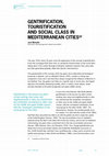 Research paper thumbnail of Gentrification, touristification and social class in Mediterranean cities