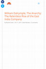 Research paper thumbnail of Book Review: The Anarchy: The Relentless Rise of the East India Company, written by William Dalrymple