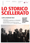 Research paper thumbnail of Presentazione del volume "Lo storico scellerato. Scritti su Manfredo Tafuri".