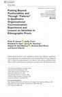 Research paper thumbnail of Pushing Beyond Positionalities and Through "Failures" in Qualitative Organizational Communication: Experiences and Lessons on Identities in Ethnographic Praxis (Management Communication Quarterly)