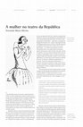 Research paper thumbnail of A Mulher no Teatro Durante a Primeira República (2010)