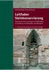 Research paper thumbnail of 2020a R. Snethlage und M. Pfanner, Leitfaden Steinkonservierung. Planung von Untersuchungen und Maßnahmen zur Erhaltung von Denkmälern aus Naturstein. 5., vollständig überarbeitete und erweiterte Auflage (Inhalt)