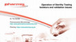 Research paper thumbnail of Operation of Sterility Testing Isolators and validation issues