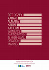 Research paper thumbnail of Üst Düzey Karar Almada Kadın Katılımı - Women's Participation in High-Level Decision Making