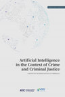 Research paper thumbnail of Artificial Intelligence in the Context of Crime and Criminal Justice