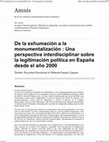 Research paper thumbnail of De la exhumación a la monumentalización : Una perspectiva interdisciplinar sobre la legitimación política en España desde el año 2000