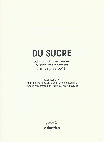 Research paper thumbnail of "Sucre et mets sucrés dans les traités culinaires de la fin du Moyen Âge au début du XXe siècle" (p. 173-188)