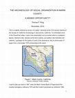 Research paper thumbnail of THE ARCHAEOLOGY OF SOCIAL ORGANIZATION IN MARIN COUNTY: A MISSED OPPORTUNITY