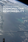 Research paper thumbnail of Cosmopolitan Responsibility. Global Justice, Relational Equality, and Individual Agency