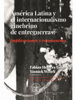 Research paper thumbnail of La Sociedad de Naciones y la cuestión del reconocimiento a gobiernos revolucionarios: el caso de México, 1919-1931