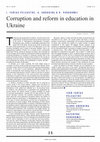 Research paper thumbnail of Corruption and Reform in Education in Ukraine