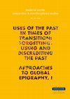 Research paper thumbnail of Medieval Worlds • No. 10 • 2019 • Uses of the Past in Times of Transition: Forgetting, Using and Discrediting the Past & Approaches to Global Epigraphy, I