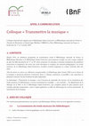 Research paper thumbnail of APPEL À COMMUNICATION : Colloque « Transmettre la musique », bibliothèque Sainte-Geneviève, Bibliothèque nationale de France et IReMus, Paris (Bibliothèque nationale de France et Sorbonne), 1-2 octobre 2020